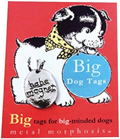 Metal Morphosis Pewter Dog Tag - Babe Magnet