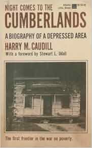 Night comes to the Cumberlands ( edition) | Open Library night comes to the cumberlands caudill pdf download free