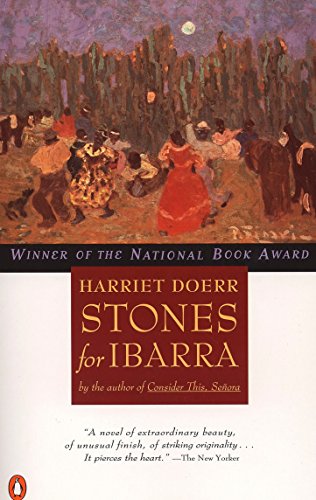Stones for Ibarra (Contemporary American Fiction) by Harriet Doerr
