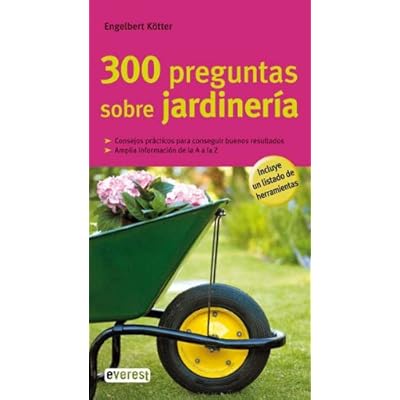 300 preguntas sobre jardinería (Grandes guías de la naturaleza) 300 preguntas sobre jardinería (Grandes guías de la naturaleza)