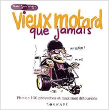 Vieux Motard Que Jamais French Edition Cucuel Xavier Amazon Com Books