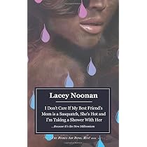 Amazon.com: I Don't Care if My Best Friend's Mom is a Sasquatch ...