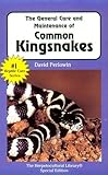 The General Care and Maintenance of Common Kingsnakes (Herpetocultural Library, The) by David Perlowin