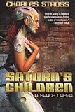 Saturn's Children; A Space Opera