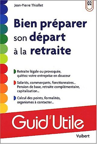 Bien préparer son départ à la retraite