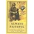 Always Faithful: A Memoir of the Marine Dogs of WWII