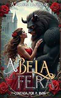 Livro A Bela e a Fera: A História Erótica