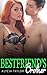 Best Friend's Brother #3 (Best Friend's Brother Romance Series - Book #3)