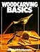 Woodcarving Basics (Basics Series) by 