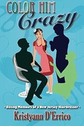 Color Him Crazy: The Dating Memoirs of a New Jersey