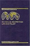 EC and U. S. Competition Law and Policy : Annual Proceedings of the Fordham Corporate Law Institute, , 0929179951