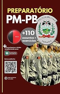 Livro Curso preparatório PM - PB: Polícia Militar da Paraíba: Com mais de 110 capitúlos e mais de 100 exercícios