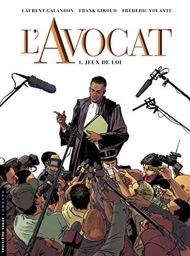 L'avocat, Tome 1 : Jeux de loi by 