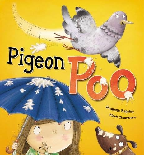 Pigeon Poo Hardcover – 6 Aug 2012