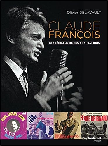 Claude Francois L Integrale De Ses Adaptations Amazon Fr Delavault Olivier Livres