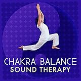 Chakra Balance Sound Therapy