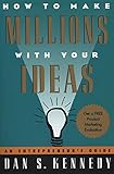 How to Make Millions with Your Ideas: An Entrepreneur's Guide