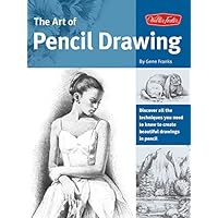 The Art of Pencil Drawing: Learn how to draw realistic subjects with pencil (Collector