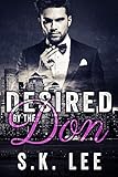 Desired by the Don: A Bad Boy Mafia Romance (In Bed with the Mafia Book 3)