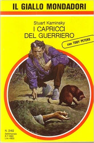 Stuart Kaminsky - I capricci del guerriero (1990)