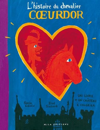 L' histoire du chevalier Coeurdor