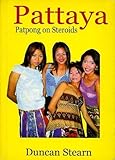 Paperback Pattaya 'Patpong on Steroids' Book