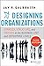 Designing Organizations: Strategy, Structure, and Process at the Business Unit and Enterprise Levels