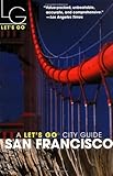 Let's Go San Francisco 4th Edition by Let's Go Inc.