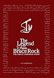 The Legend from Bruce Rock: The Wally Foreman Story by Glen Eric Foreman, Tim Clarke