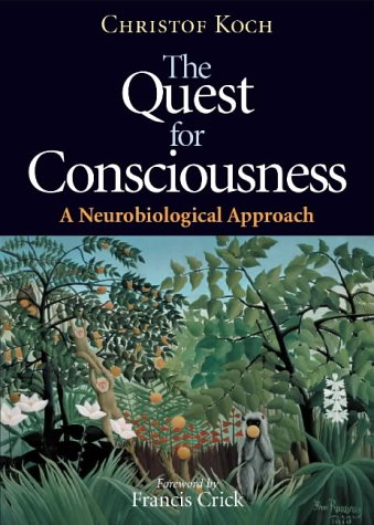 "The Quest for Consciousness - A Neurobiological Approach" av Christof Koch