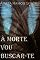 Livro À Morte Vou Buscar-te