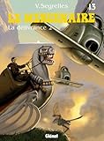 Le Mercenaire, Tome 13 (French Edition) by