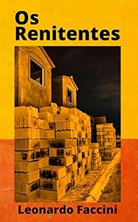 Livro Os Renitentes