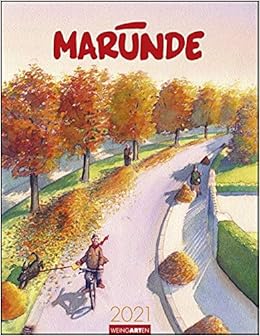 Marunde Kalender 2021 Amazon De Weingarten Marunde Wolf Rudiger Bucher herbst kalender 2021