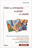Créer son entreprise : du projet à la réalité by