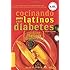 Cocinando para Latinos con Diabetes (Cooking for Latinos with Diabetes) (American Diabetes Association Guide to Healthy Restaurant Eating) (English and Spanish Edition)