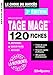 TAGE MAGE : 120 fiches méthodes, savoir-faire et astuces by 
