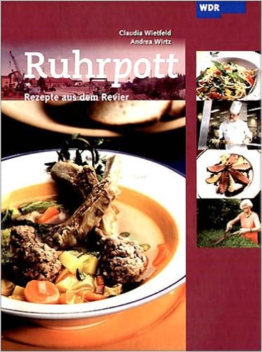 Ruhrpott Rezepte Aus Dem Revier Wietfeld Claudia Wirtz Andrea Amazon De Bucher 