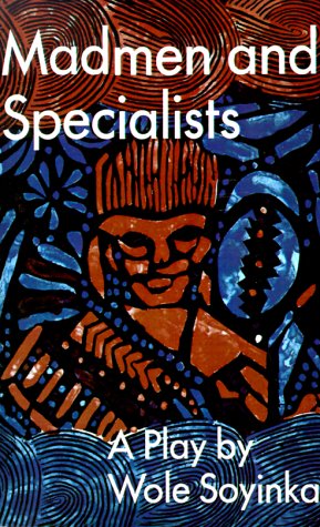 Madmen and Specialists: A Play (Spotlight Dramabook)