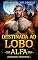 Livro Destinada ao Lobo Alfa: De Inimigos a Amantes Almas gêmeas Romance paranormal de metamorfos (Lobisomens e metamorfos Livro 1)