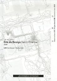 Cité du design, Saint-Étienne, 2006