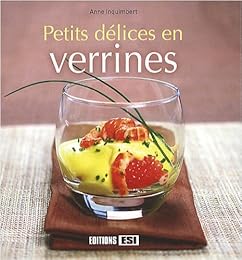Petits délices en verrines