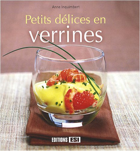 Petits délices en verrines