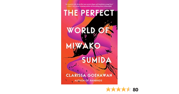 Amazon Com The Perfect World Of Miwako Sumida Ebook Goenawan Clarissa Kindle Store