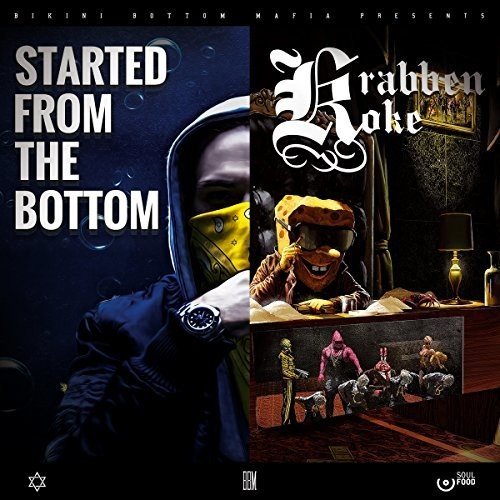 SpongeBOZZ - Started From The Bottom / Krabbenkoke Tape - Zortam Music