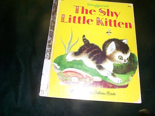 The Shy Little Kitten a Little Golden Book (#302-2)