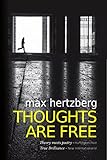 Thoughts Are Free: East Berlin, 1994 (East Berlin Series Book 2) by Max Hertzberg