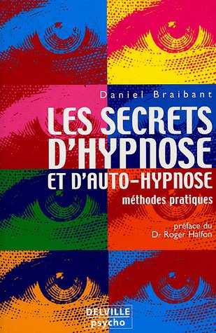 Les  secrets d'hypnose et d'auto-hypnose