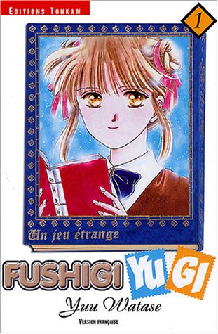 Fushigi Yugi, tome 1