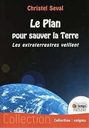 Le  plan pour sauver la Terre
